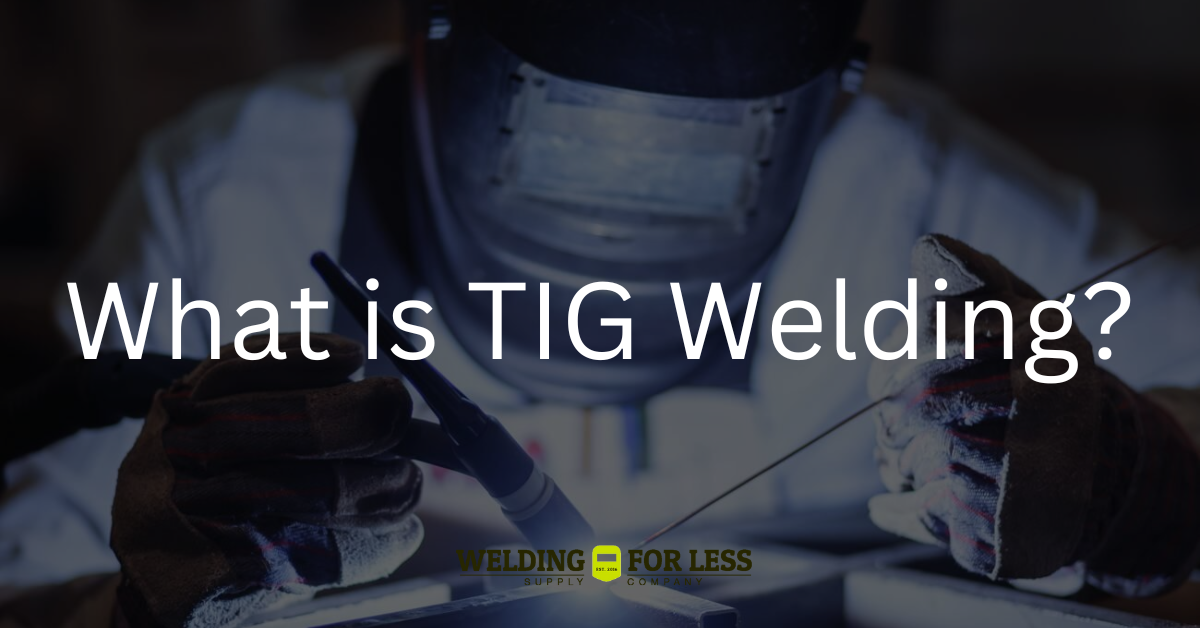 What is TIG welding?